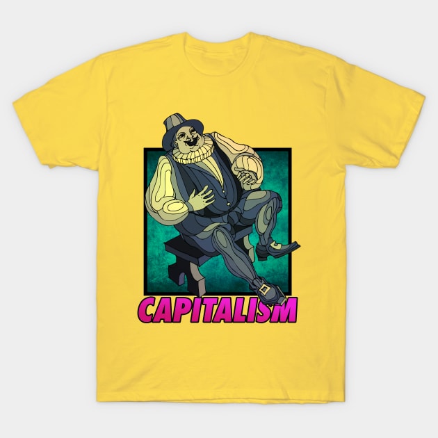 CAPITALISM T-Shirt by theanomalius_merch